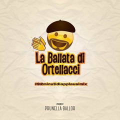 Paolo Ortelli - La Ballata Di Ortellacci (#92minutidiapplausimix)FREE DOWNLOAD!