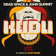 Premiere: Dead Space & John Summit - Kudu [Country Club Disco]