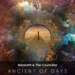 Nazareth & The Councillor - Ancient Of Days Clip
