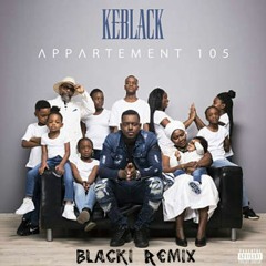Keblack - Equilibre Feat Bamby X Jahyanai X Naza (BlacKi Remix)