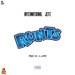 RUNTS - Prod. Z Wiffa
