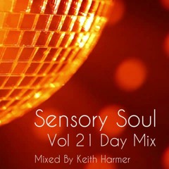 Sensory Soul Vol 21 Day Mix - Mixed By Keith Harmer