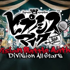 【Hoshie】ヒプノシスマイク Division All Stars「ヒプノシスマイク Division Battle Anthem 」