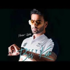 Bas Kar - Mankirat Aulakh - 2019