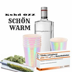 Kshd Ozz - Schön Warm (prod. Pesu)