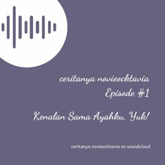 Kenalan Sama Ayahku, Yuk!