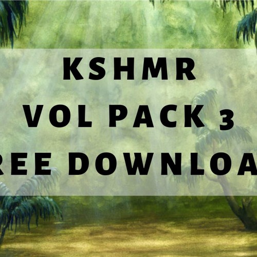 kshmr vol 3