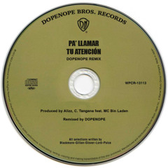 C. Tangana - Pa' Llamar Tu Atención (DOPENOPE Remix)