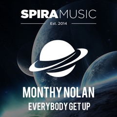 Monthy Nolan - Everybody Get Up [Free Download]