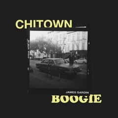James Gardin - Chitown Boogie