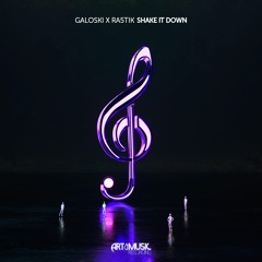 Galoski x Ra5tik - Shake It Down [FREE DOWNLOAD]