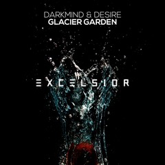 Darkmind & Desire - Glacier Garden