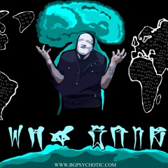 Who Sane - BG Psychotic