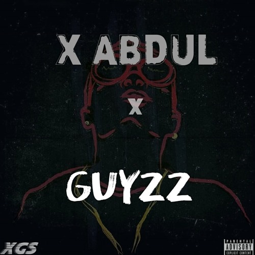 Xabdul x GUYZZ