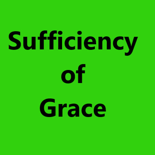 Sufficiency of the Grace of God