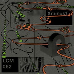 LCM062 - Xminus1