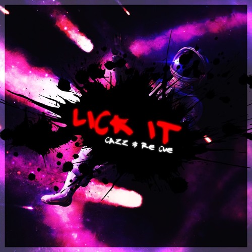 Cazz & Re Cue - Lick It (BassBoosted)