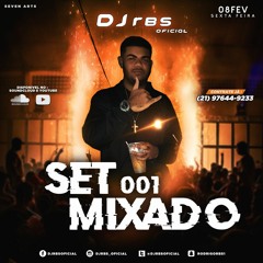 SET MIXADO 001 DJ RBS OFICIAL [ PIRANHÃO TA NA AREA ]