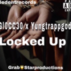 LOCKED UP [Ft. OSO]