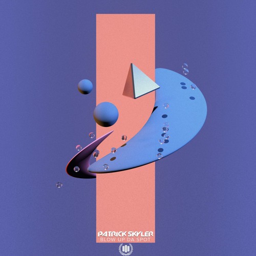 Patrick Skyler - BRRRAAAPPP! BOOM!