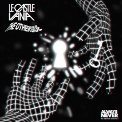 Le Castle Vania - The Otherside (The Otherside Series, Vol.1) [Nest HQ Premiere]