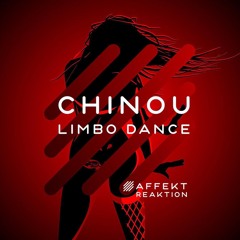CHINOU - Limbo Dance (Original Mix)