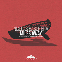 Nicolas Baschiera - Miles Away (Original Mix)