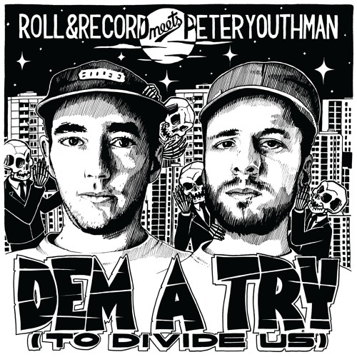 Who Wha - Roll & Record meets Peter Youthman