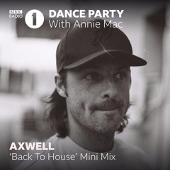 'Back to House' Mini Mix (Annie Mac, BBC Radio 1)