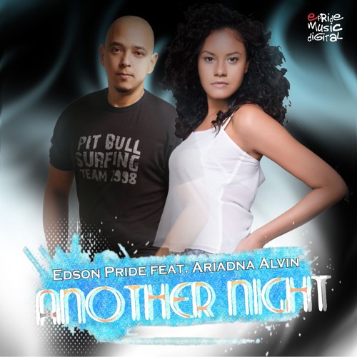Edson Pride feat. Ariadna Alvin - Another Night (Original Radio Edit)
