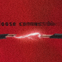 Loose Connection begin transmission - Love will Tear Us Apart