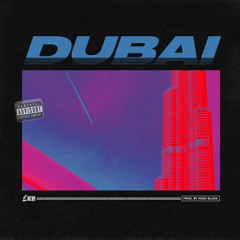 lucus - dubai (prod. hugo black)
