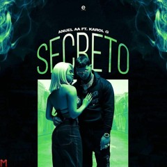 95 - Secreto - IO Acap. - Plan B Ft Anuel AA ft Karol G - K'rlos Namuche