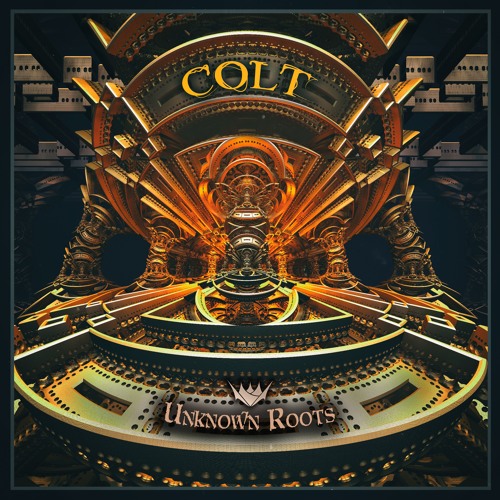 Colt - Unknown Roots EP Preview (Out Now)