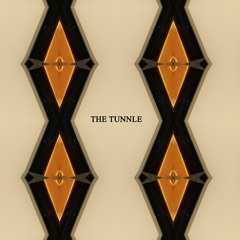 The Tunnle
