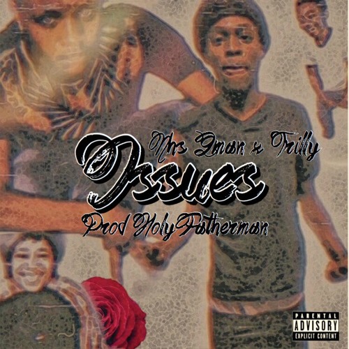 issues(Prod. HolyFatherMan)