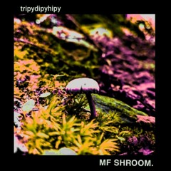 MF SHROOM