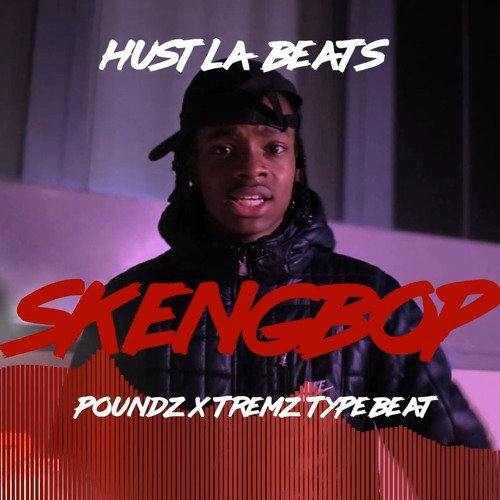 [FREE] POUNDZ X TREMZ TYPE BEAT 2019 - "SKENGBOP | SKENGMAN" [PROD. BY HUSTLA BEATS]