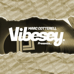Vibesey Presents Marc Cotterell