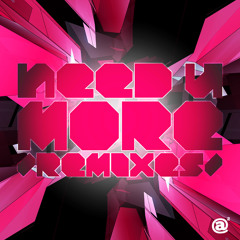 Need U More (matra magic Juke Remix)