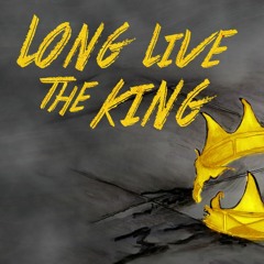 Long Live The King ft. King D$moke