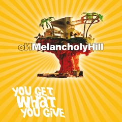 'On Melancholy Hill, You Get What You Give' (Gorillaz/New Radicals Mashup)