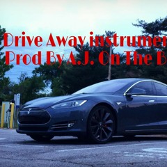 Driveaway Prod By A.J. On The Beat.mp3