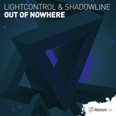 LightControl & Shadowline - Out Of Nowhere [Out Now]