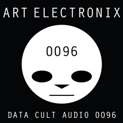 Data Cult Audio 0096 - Art Electronix