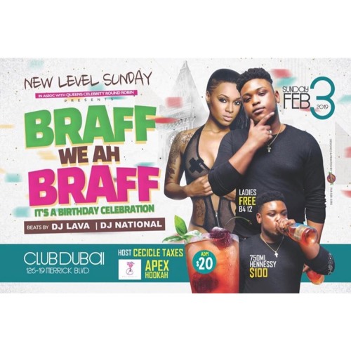 BRAFF WE AH BRAFF (SUN FEB. 3 2019)NEW LEVEL SUNDAY (RAW)