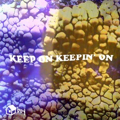 Houseboy X Veres - Keep On Keepin' On