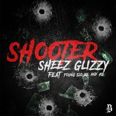 Shooter (Ft K.O/Young slo-be)