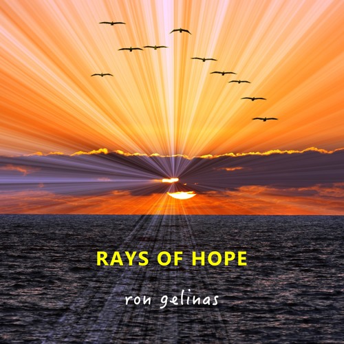 Ron Gelinas - Rays of Hope [ROYALTY FREE MUSIC]