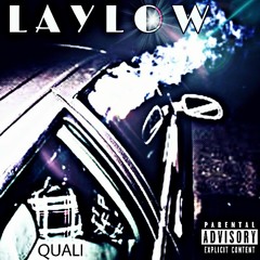 Lay Low (Prod. by Dreamnation)